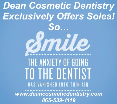 Dean Cosmetic Dentistry makes fearing the dentist a thing of the past